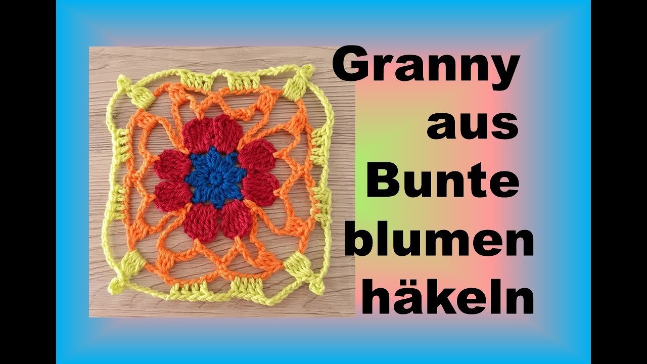 Granny aus Bunte blumen häkeln