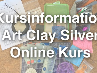 Kursinformation Online Art Clay Silver Kurs