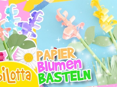 Papier Blumen Basteln mit Kinder Muttertag diy  bastelanleitung kindegarten einfach TobiLotta