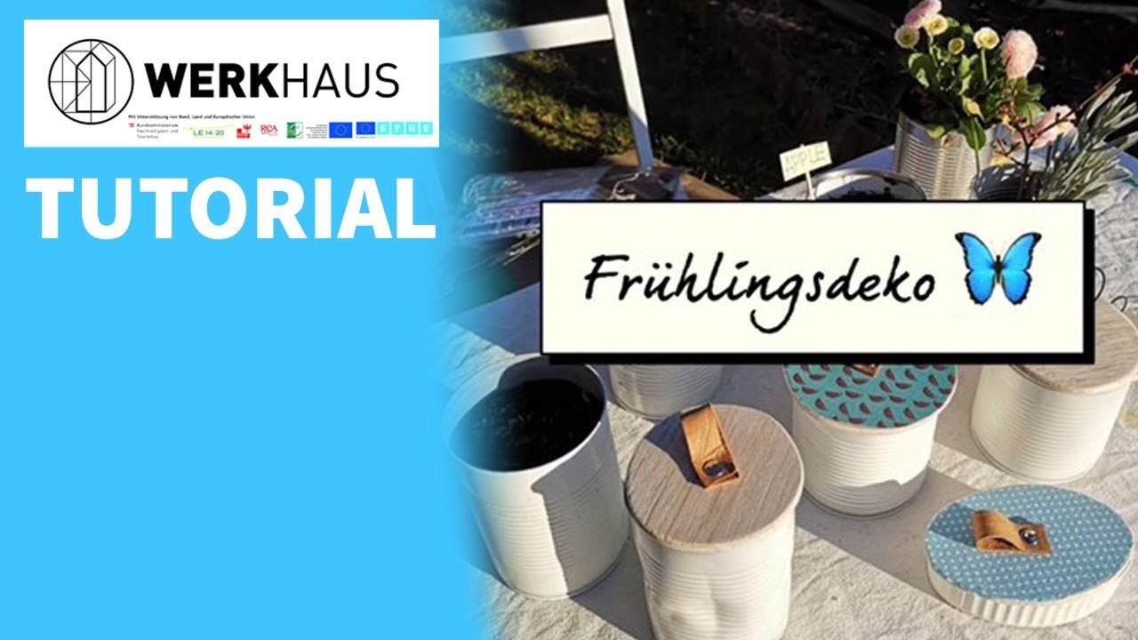 Tutorial - Frühlingsdeko Dosen