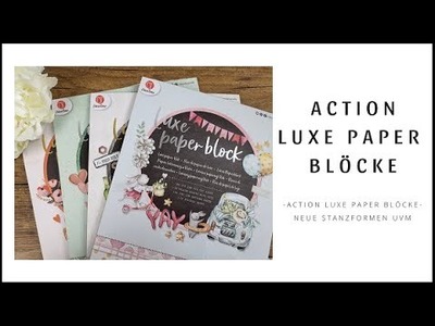 #Action Luxe Paper Blöcke ~ Neue Stanzschablonen ~ Bastelmaterial