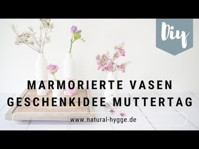 DIY-Idee: Marmorierte Vasen I Upcycling I Muttertag I Natural-Hygge by Patricia I DIY I Deko
