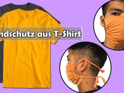 Mundschutz selber machen deutsch: 3 Varianten Mundschutz aus T-Shirt ohne nähen | Maske basteln