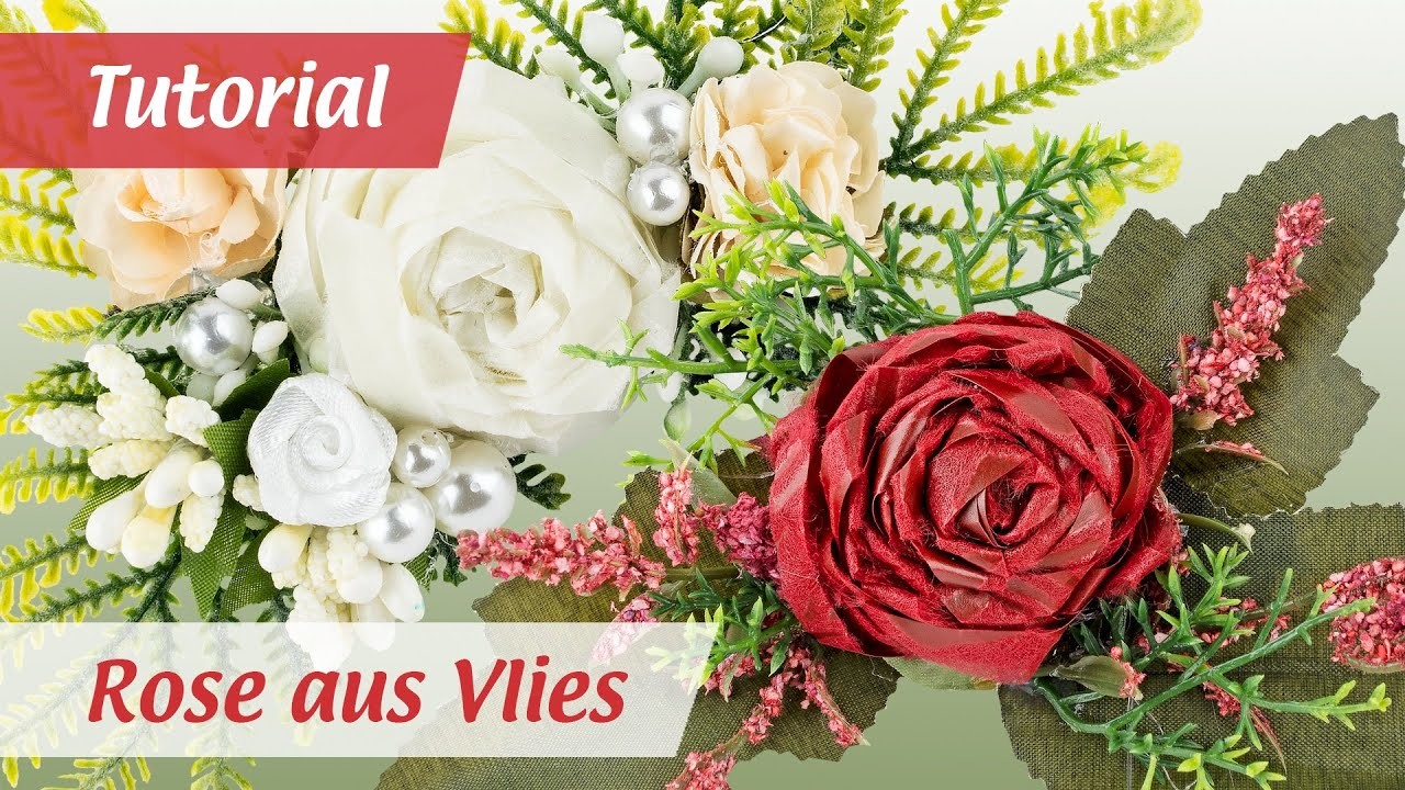 Rosen aus Relief-Vlies basteln - Einfache Anleitung für DIY-Blüten aus Stoff - Ideen mit Herz