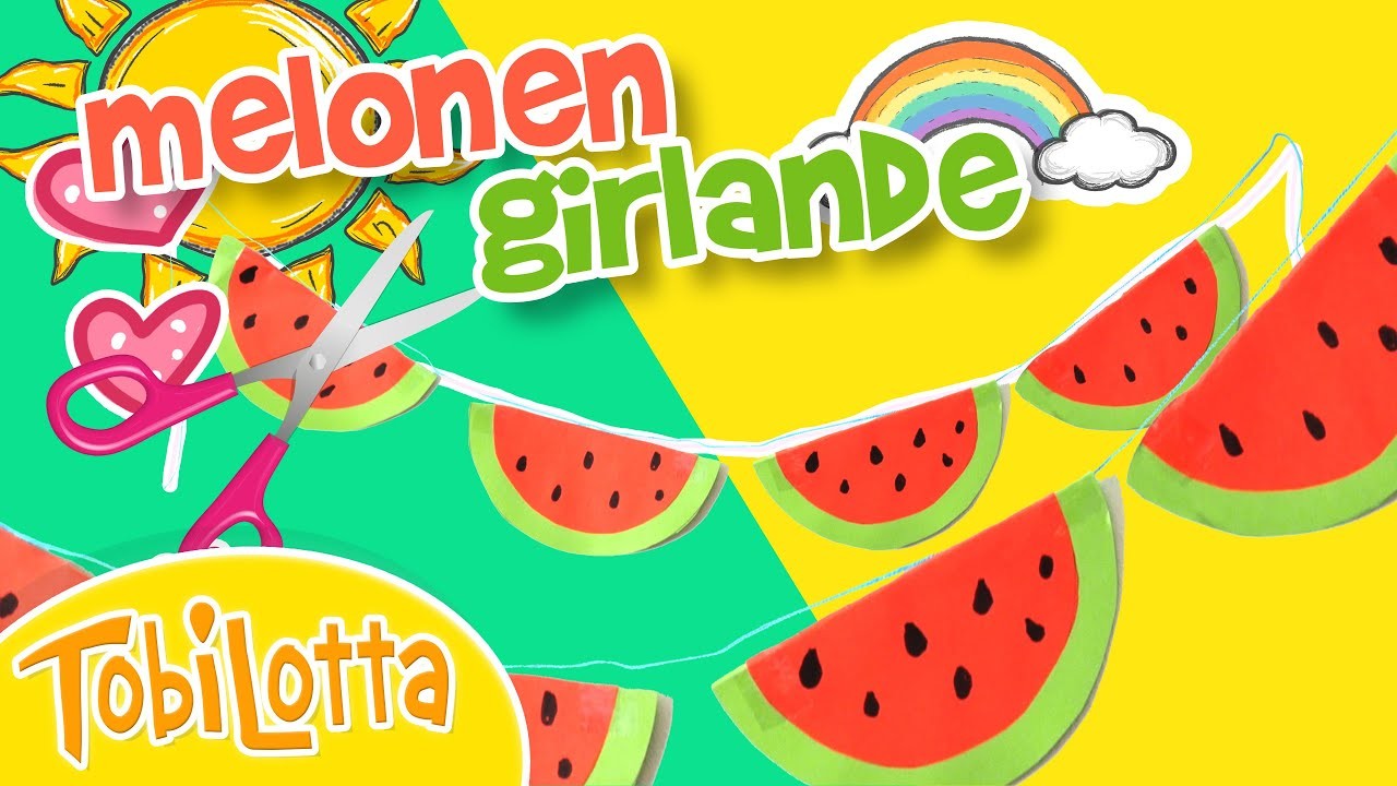 Melonen Girlande Basteln Geburtstag Sommer DIY TobiLotta TobiLotta Basteln mit Kindern