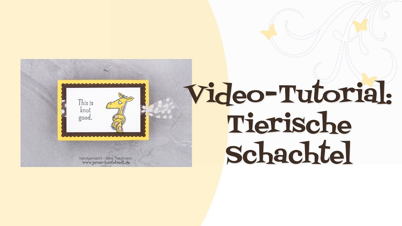 Tutorial: Tierische Schachtel