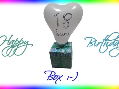 Basteln zum Geburtstag:  Happy Birthday Box - 100 % DIY ;)