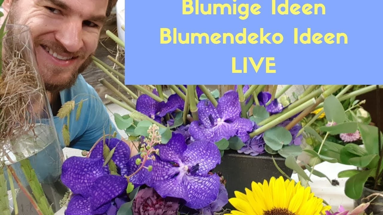 Livestream #117: DIY Ideen Blumengestecke und mehr vom Floristen