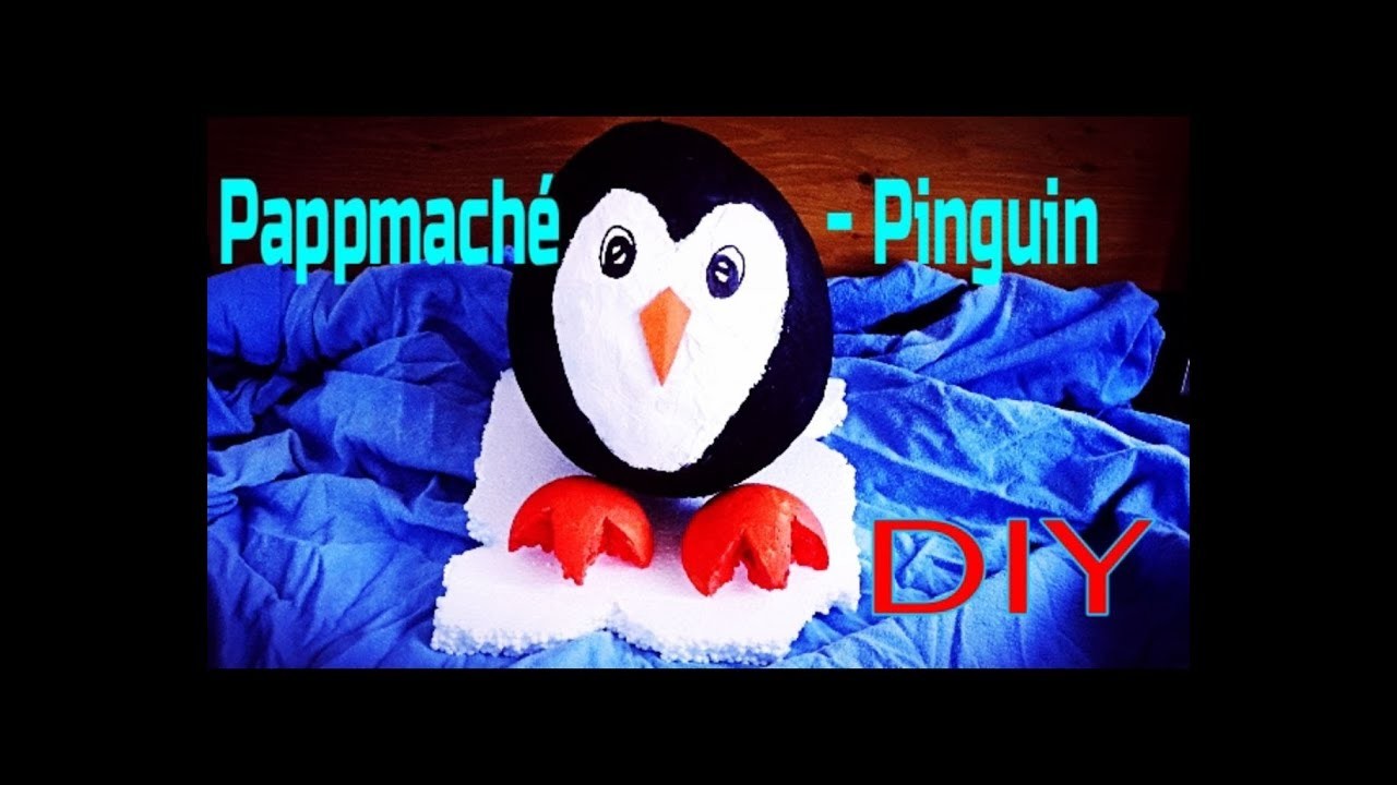 Pinguin auf Eisscholle aus Pappmaché. DIY. Einfach basteln. Penguin on ice floe