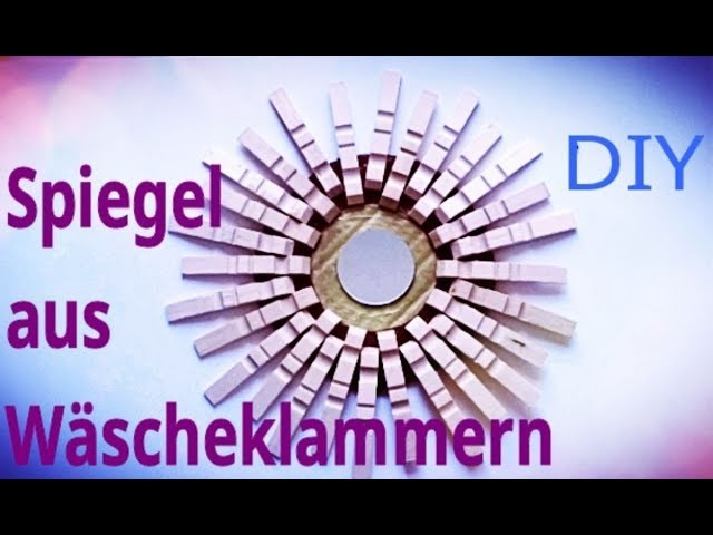 Spiegel mit Rahmen aus Wäscheklammern. Boho Style. Einfach basteln