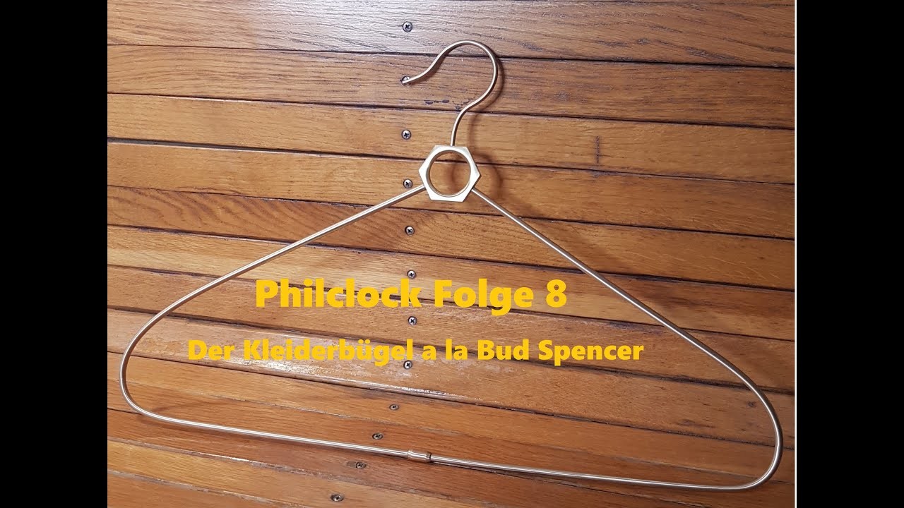 Philclock Folge 8 Der Kleiderbügel a la Bud Spencer - #coathanger2020
