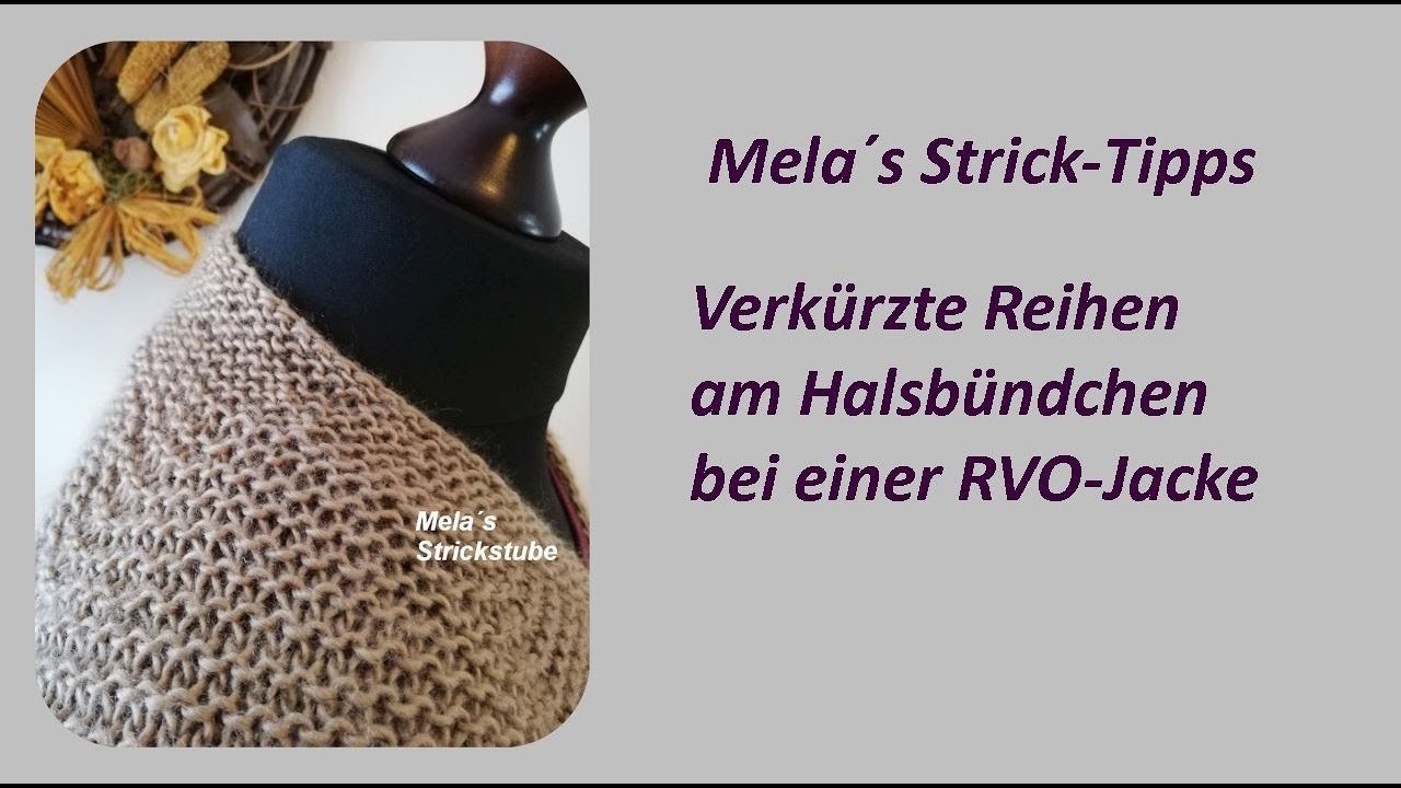 Verkürzte Reihen am Halsbündchen bei einer RVO-Jacke