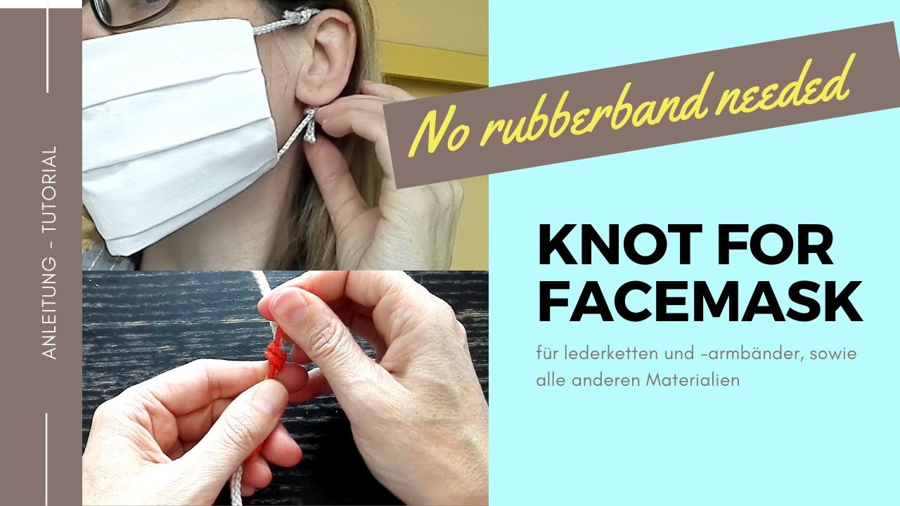 Verschiebbaren Knoten binden für Mundschutz OHNE Gummiband - Perfect fit mask without rubberband