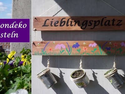 Balkondeko basteln I DIY