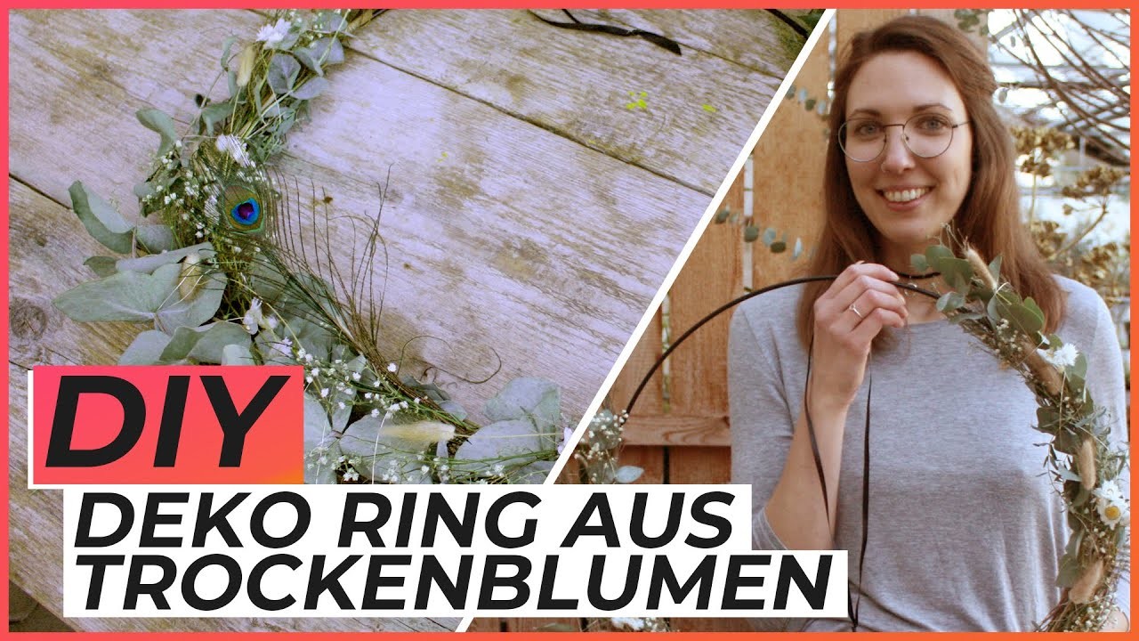 Deko Ring aus Trockenblumen! - DIY Deko Box #2 Anleitung