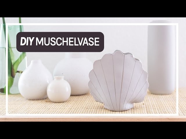DIY Deko Idee: Muschel Vase selber machen