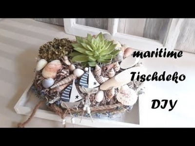 DIY. maritime Tischdeko. selber machen. Anleitung