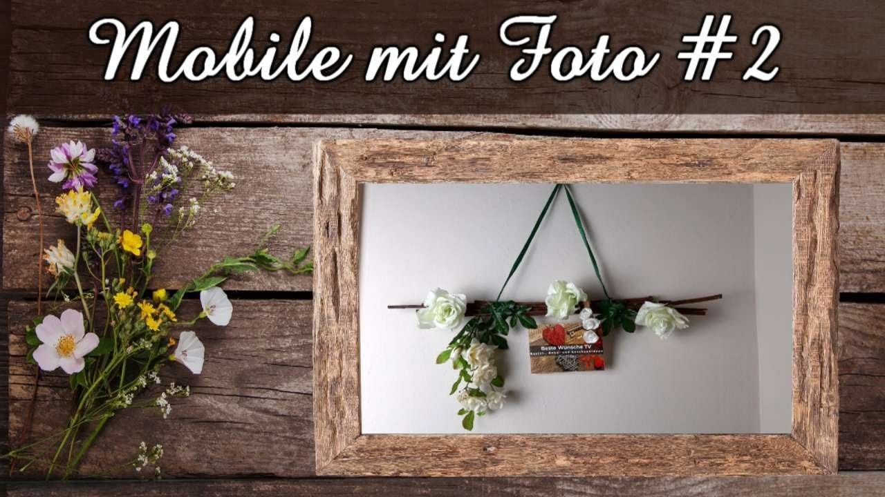 Mobile aus Weide mit Rosen & Foto #2 | Geschenkidee & Sommerdeko | DIY