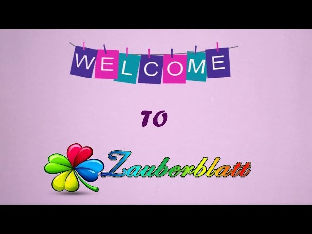 Zauberblatt Channel Trailer ???????? | DIY | Basteln | Origami | Deko