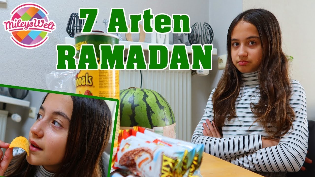 7 ARTEN RAMADAN TYPEN ????mit OUTTAKES ! - Mileys Welt