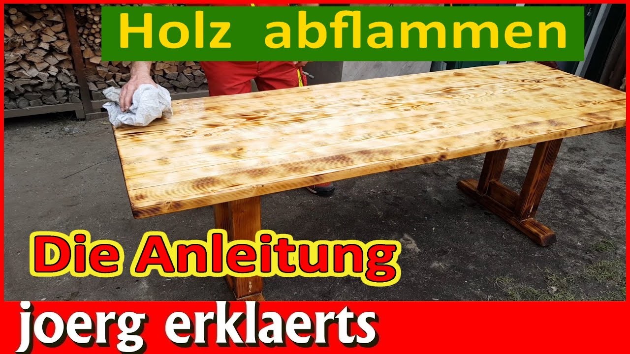 Holz abflammen und ölen Holz altern lassen Kein Hexenwerk !!! DIY Tutorial No.323