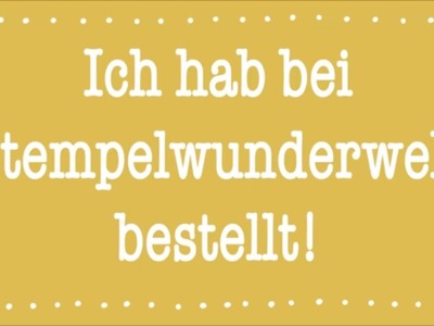 Ich hab bestellt! | Stempelwunderwelt | Deutsch