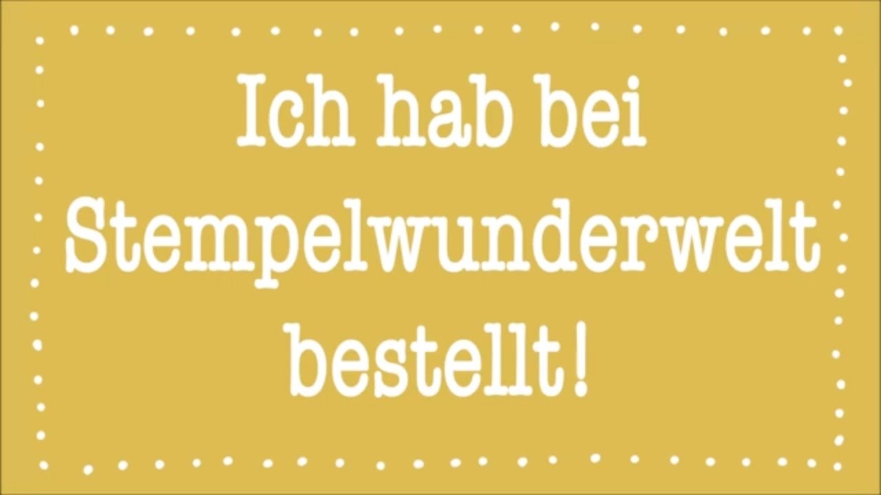 Ich hab bestellt! | Stempelwunderwelt | Deutsch