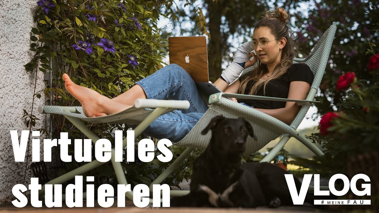 #meineFAU - Der Uni-Vlog. Virtuelles Studieren.