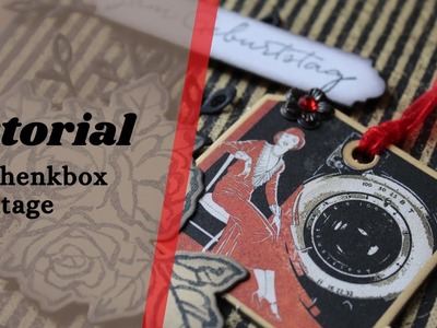 *Tutorial* - Geschenkbox #Vintage KoOp [MFG]