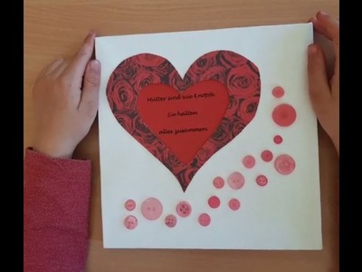 Wir basteln ein Muttertagsgeschenk