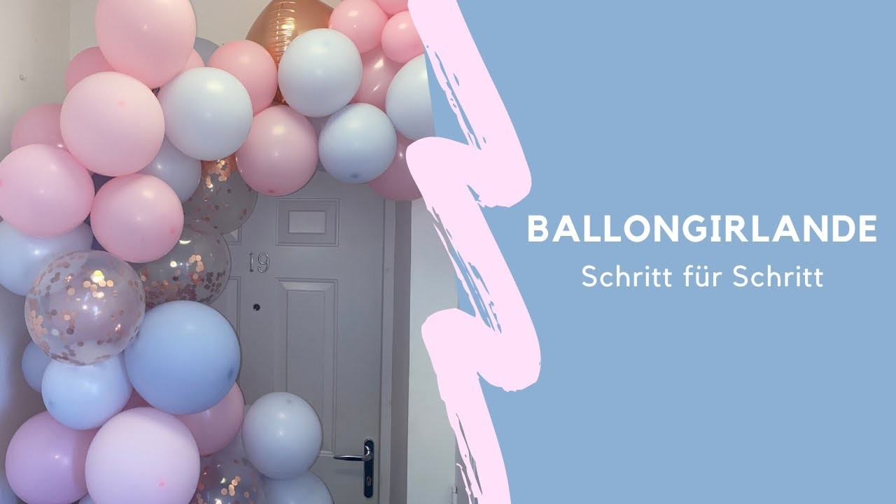 Luftballongirlande einfach selber machen | DIY Ballongarland Tutorial