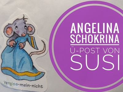 Ü Post von der lieben Susi - Megaüberraschung