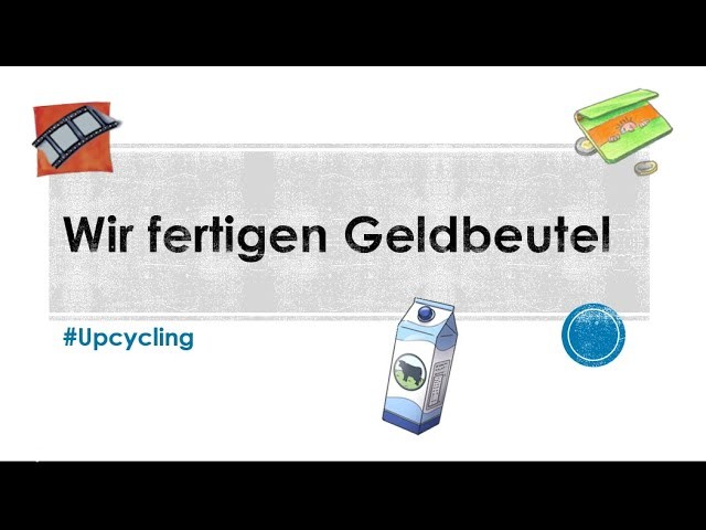 Wir fertigen Geldbeutel aus Tetrapacks #Upcycling