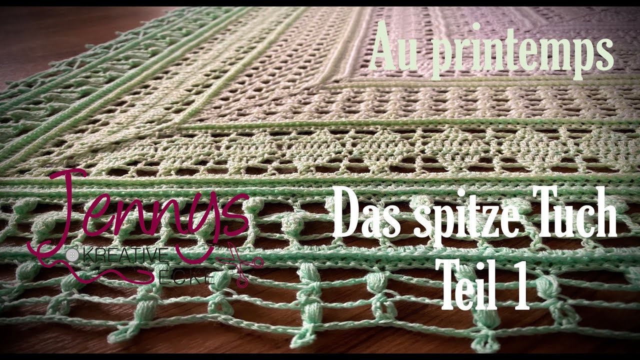 "Au printemps" als spitzes Dreieckstuch (Teil 1)
