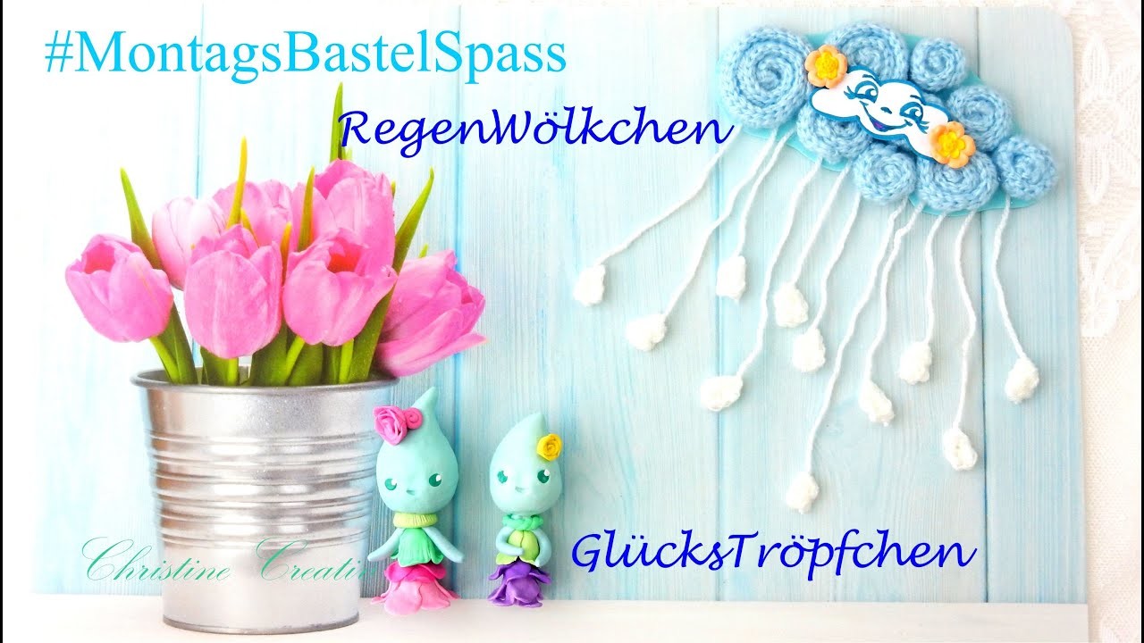 #MontagsBastelSpass ???? RegenWölkchen häkeln ????Tutorial #GlücksTröpfchen FimoBlümchen #ChristineCreativ