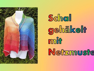 Schal gehäkelt mit Netzmuster