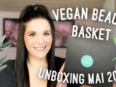 Vegan Beauty Basket | Mai 2020 | Naturkosmetik