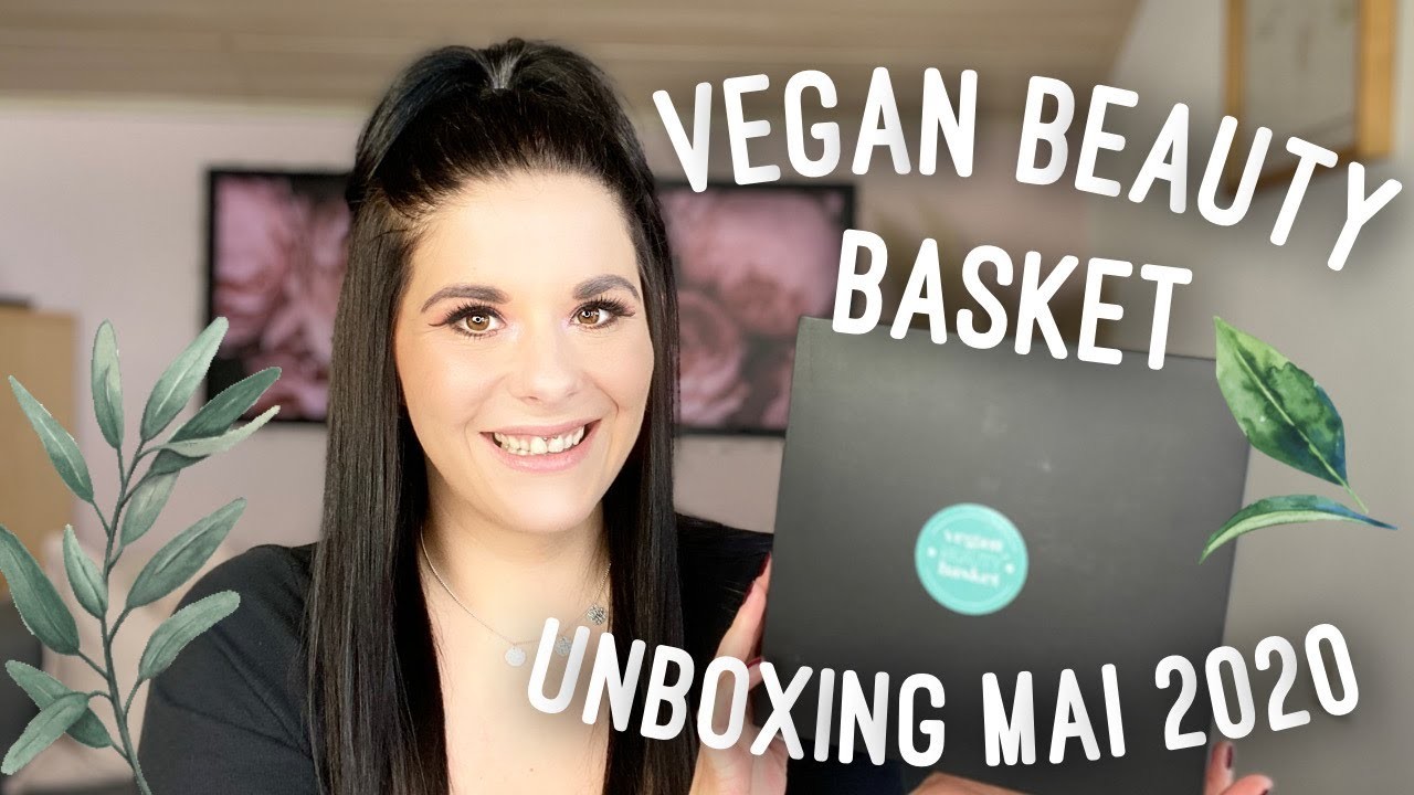 Vegan Beauty Basket | Mai 2020 | Naturkosmetik
