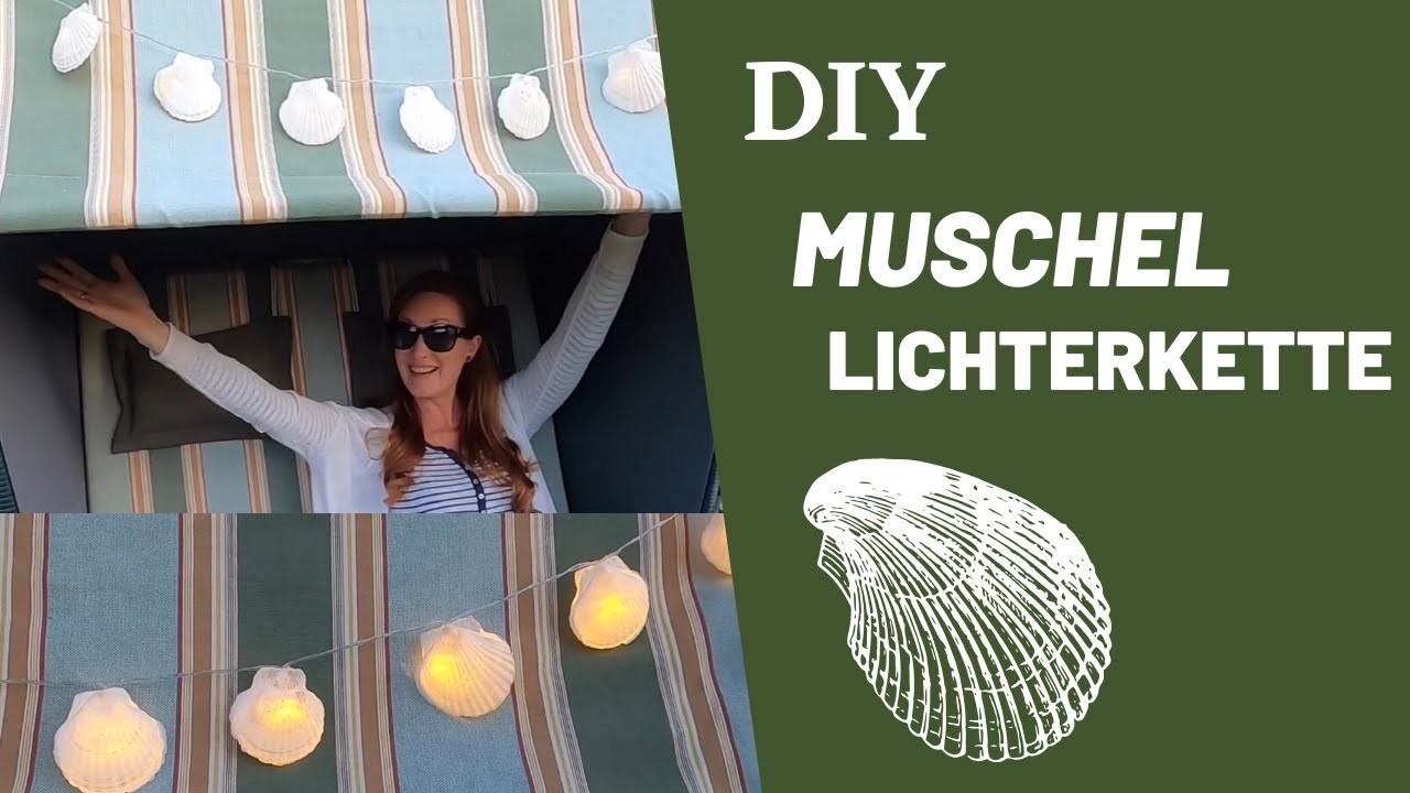 DIY Muschel Lichterkette - Strandfeeling für Zuhause