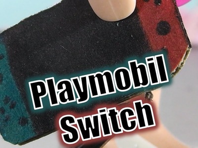 Playmobil Nintendo Switch selber machen | Grace – PlaymoPimp