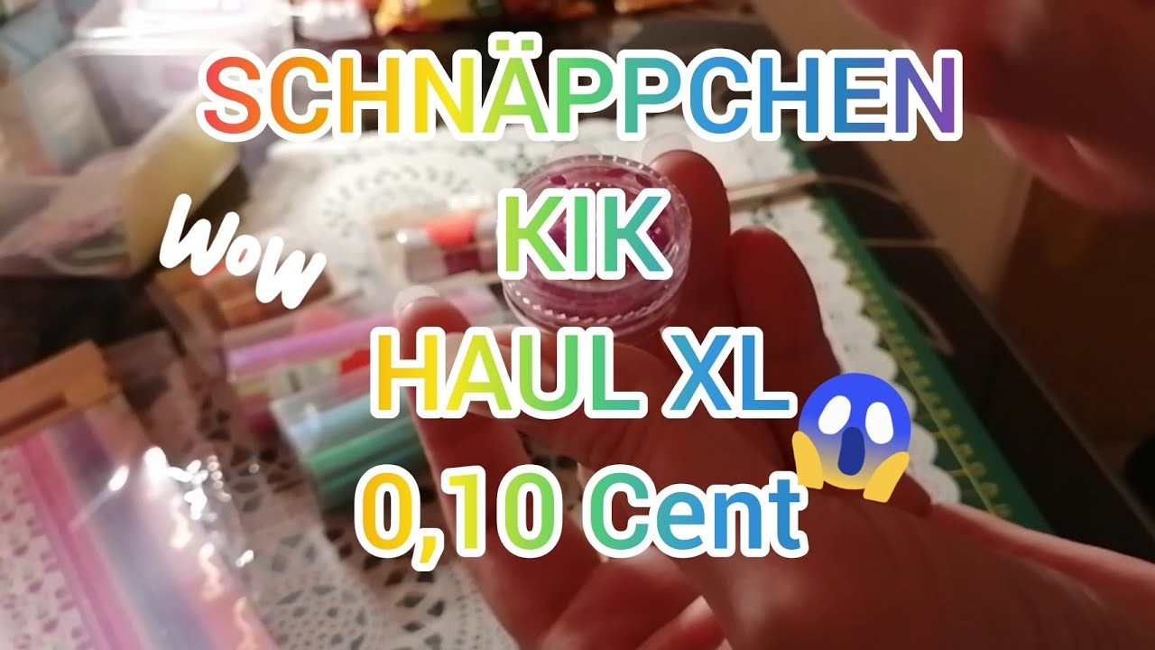 SCHNÄPPCHEN KIK HAUL XL 0,10 Cent