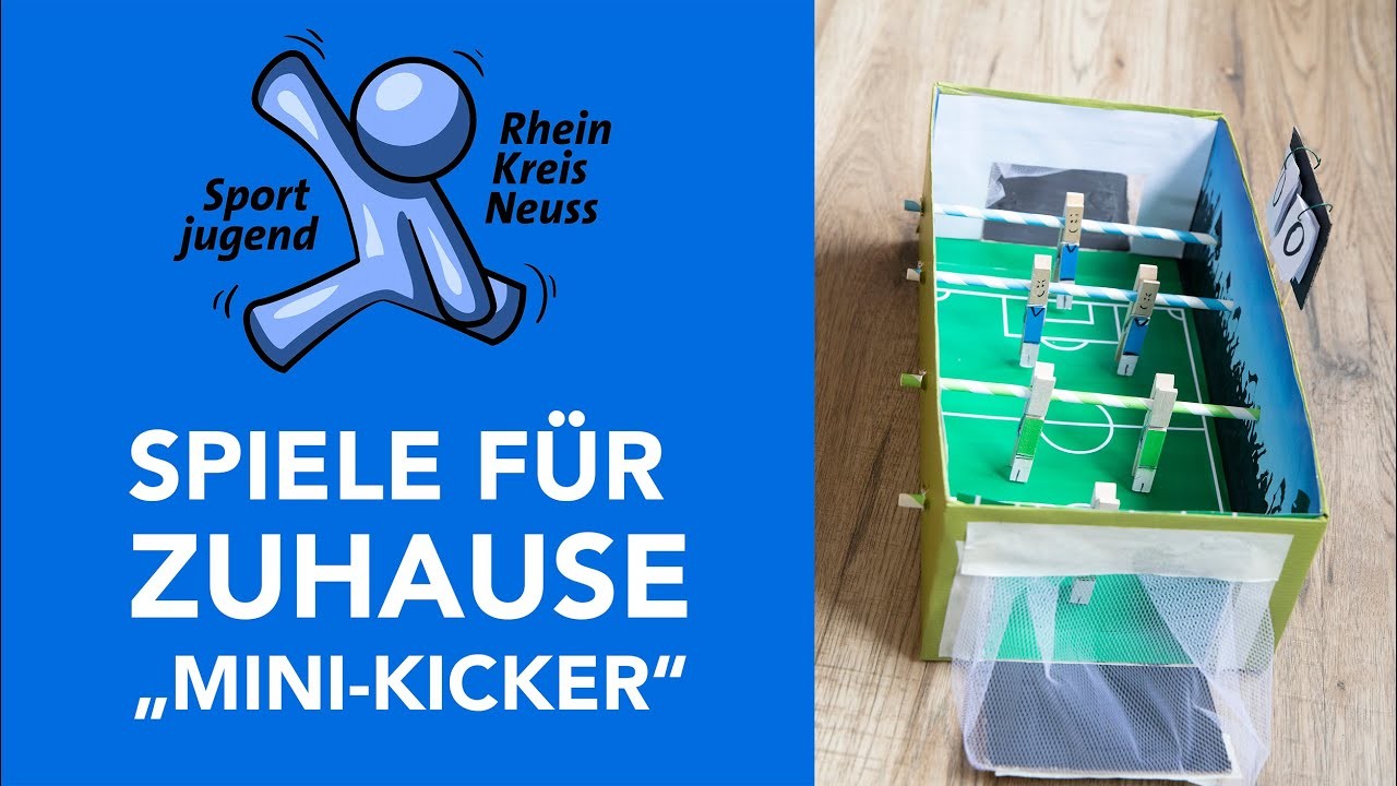 SPIELE FÜR ZUHAUSE. Mini-Kicker