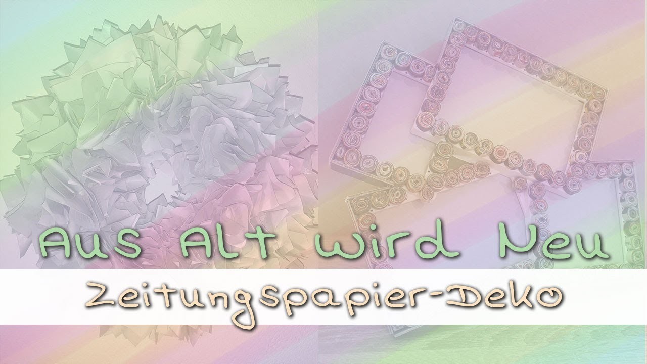 Zeitungspapier-Deko. Aus Alt wird Neu #3. DIY