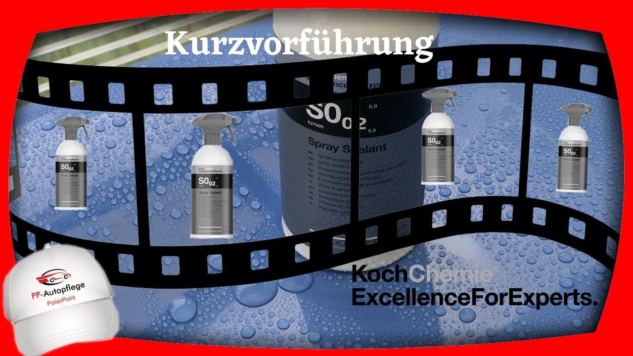 Koch Chemie Spray Sealant.Kurzvorführung
