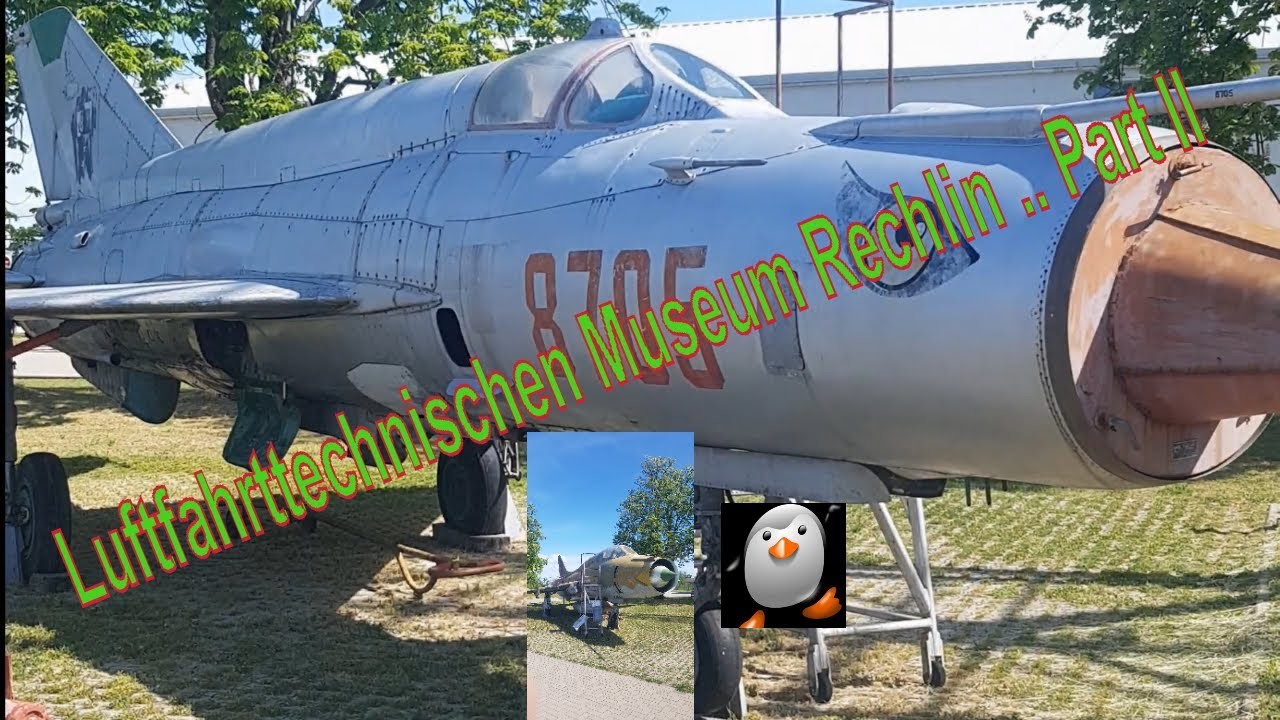 Luftfahrttechnischen Museum Rechlin .  Part II .  Flugzeuge