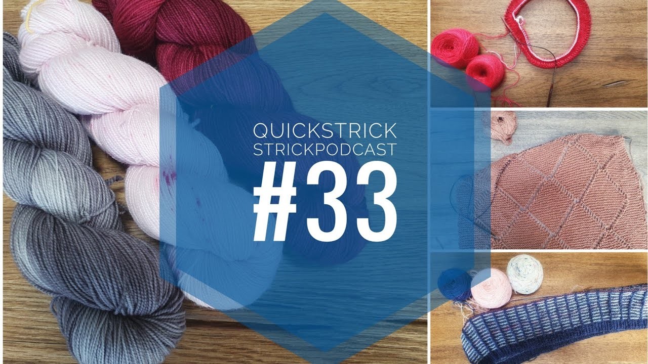 Quickstrick Strickpodcast #33 - High Twist Liebe