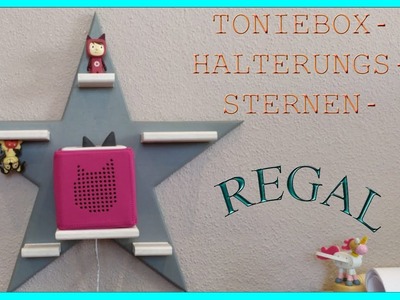 Toniebox, Tonie-Figuren, Sternenregal, Tonieboxhalterung, magnetisch, Stern aus Holz, gedichtet,