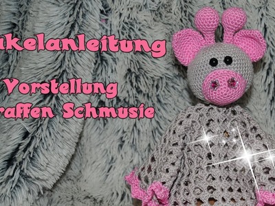 Häkeln lernen - Vorstellung Giraffenschmusie