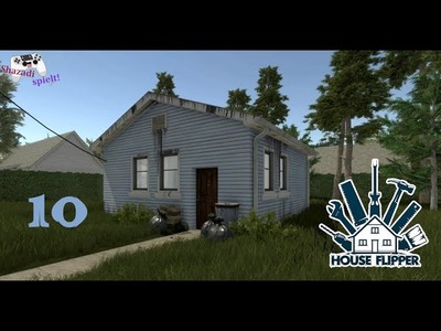 House Flipper|Alle DLC's|Let's Play Deutsch #10 - Erstes eigenes Campinghaus