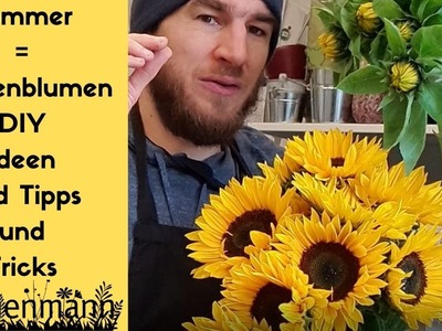 Sonnenblumen Strauss Tipps und Tricks Sonnenblumen Floristik Blumenmann